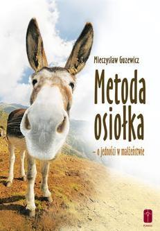 METODA OSIOŁKA - O JEDNOŚCI W MAŁŻEŃSTWIE MIECZYSŁAW GUZEWICZ