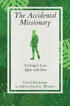 THE ACCIDENTAL MISSIONARY