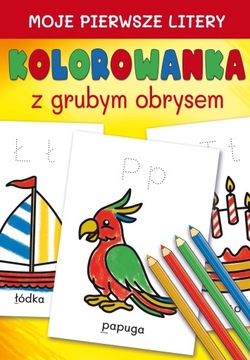 Kolorowanka z grubym obrysem. Moje pierwsze litery