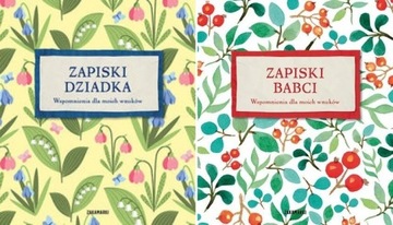 ZAPISKI BABCI I DZIADKA WSPOMNIENIA DLA WNUKÓW