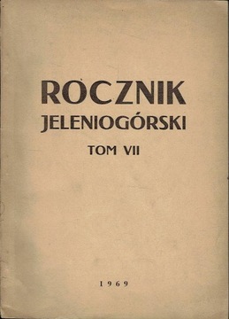 Rocznik Jeleniogórski Tom VII 1969 Biały Jar Mysłakowice Jelenia Góra