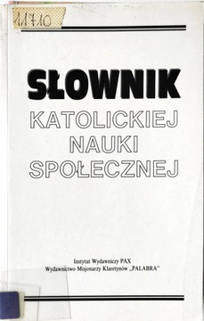Słownik katolickiej nauki społecznej