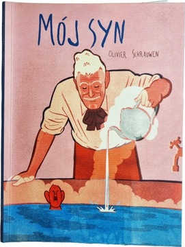 Olivier Schrauwen - Mój syn