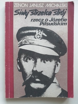 SIWY STRZELCA STRÓJ Zenon Janusz Michalski
