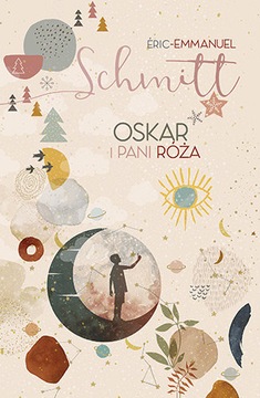OSKAR I PANI RÓŻA / ERIC-EMMANUEL SCHMITT