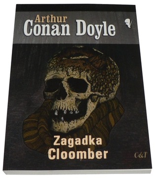Conan Doyle Arthur - Zagadka Cloomber !