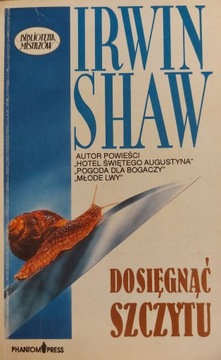 DOSIĘGNĄĆ SZCZYTU Irwin Shaw 1993