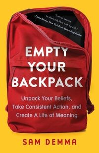 EMPTY YOUR BACKPACK SAM DEMMA