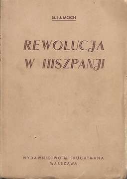 REWOLUCJA W HISZPANJI HISZPANII Moch (1935)
