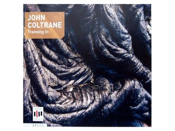 John Coltrane TRANEING IN szybka wysył CD jak NOWA