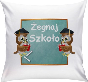 PODUSZKA NA ZAKOŃCZENIE SZKOŁY ROKU SZKOLNEGO KS7