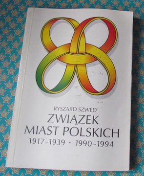 Związek miast Polskich 1917-1939 1990-1994 Szwed
