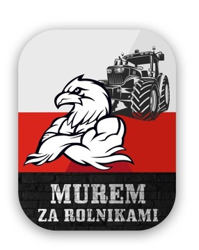 NAKLEJKA STRAJK ROLNIKÓW Murem za rolnikami 13 x 10 cm UV