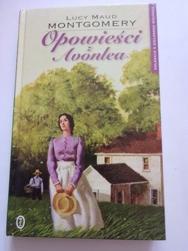 Opowieści z Avonlea Lucy Maud Montgomery NOWA