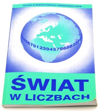 Świat w liczbach 1999/2000 Praca zbiorowa