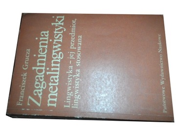 Zagadnienia metalingwistyki Lingwistyka jej przedmiot lingwistyka stosowana