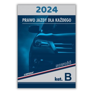 prawo jazdy dla każdego kat.B, NOWOŚĆ