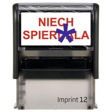 Pieczątka NIECH SPIERD...... na prezent śmieszna Trodat Imprint 8911