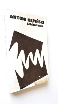 Schizofrenia Antoni Kępiński