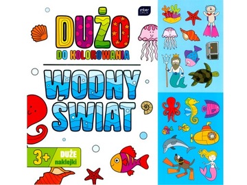DUŻO DO KOLOROWANIA WODNY ŚWIAT Kolorowanka Naklej