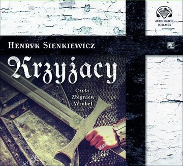 Krzyżacy Henryk Sienkiewicz CD