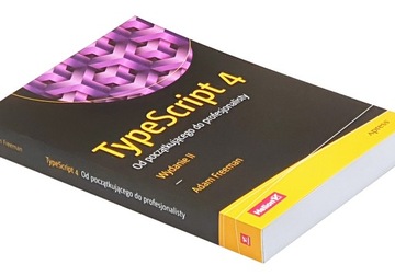 TypeScript 4. Od początkującego do
