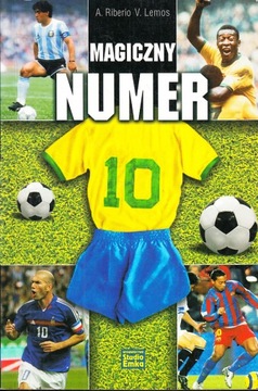 MAGICZNY NUMER 10 * A. RIBEIRO, V. LEMOS