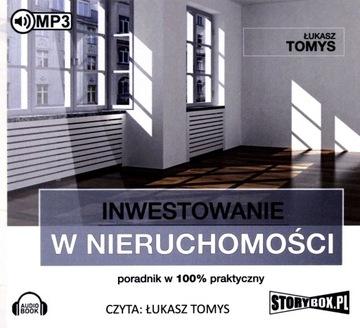 INWESTOWANIE W NIERUCHOMOŚCI. PORADNIK - ŁUKASZ TO