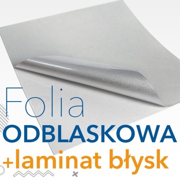 Folia odblaskowa z nadrukiem DRUK +LAMINA BŁYSK