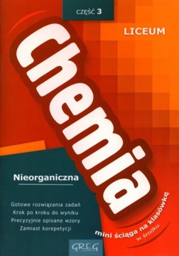 Ściąga chemia + MINIŚCIĄGA 3 Liceum Greg