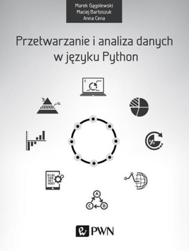 PRZETWARZANIE I ANALIZA DANYCH W JĘZYKU PYTHON