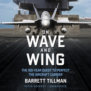 On Wave and Wing - Tillman, Barrett AUDIOBOOK