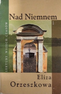 Nad Niemnem 1 Eliza Orzeszkowa