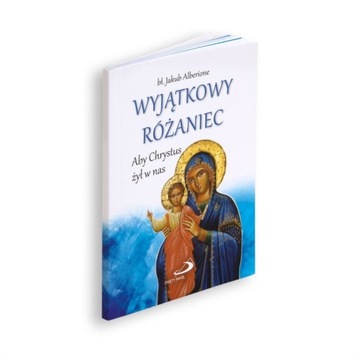 Wyjątkowy Różaniec Aby Chrystus żył w nas