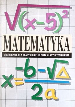Matematyka II. Podręcznik dla liceum i technikum K. Cegiełka, J. Przyjemski