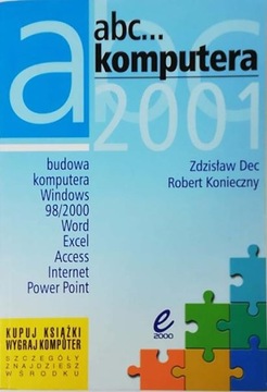 Zdzisław Dec Abc komputera 2001