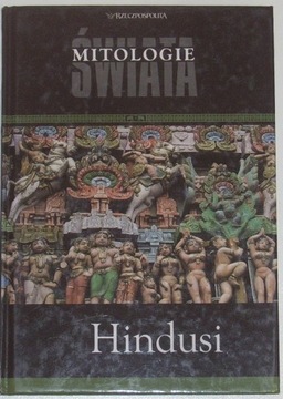 Hindusi Mitologie świata - Praca zbiorowa