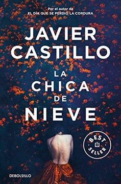 La chica de la nieve JAVIER CASTILLO