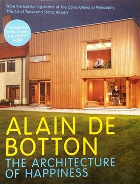 Alain de Botton - The Architecture of Happiness