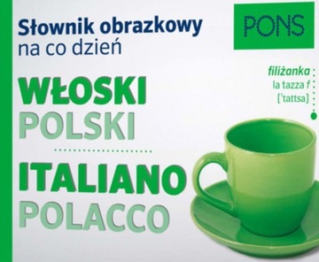 Słownik obrazkowy na co dzień włoski-polski