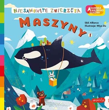 MASZYNY 1. AKADEMIA MĄDREGO DZIECKA