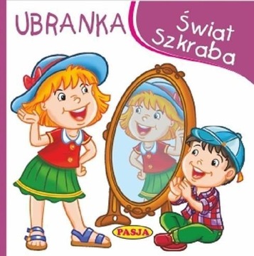 ŚWIAT SZKRABA. UBRANKA, ERNEST BŁĘDOWSKI