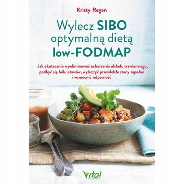 Wylecz SIBO optymalną dietą low-fodmap