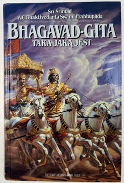 BHAGAVAD GITA TAKA JAKĄ JEST