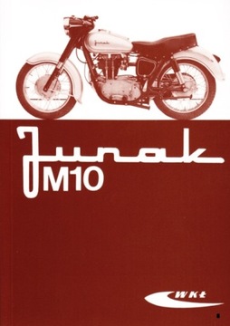 Junak M-10 - fabryczna instrukcja obsługi + katalog części M10 / 24h