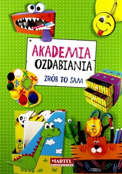 АКАДЕМИЯ ДЕКОРАТА. СДЕЛАЙТЕ ЭТО САМ [КНИГА]