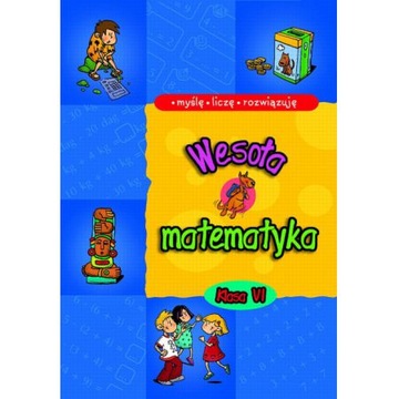 Wesoła matematyka klasa 6 Mirosław Mańko