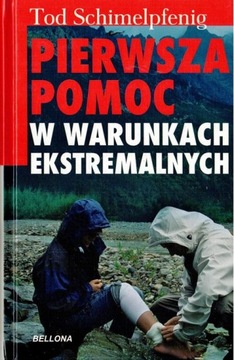 PIERWSZA POMOC W WARUNKACH EKSTREMALNYCH