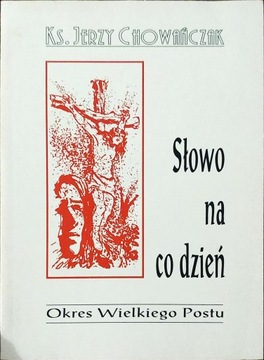 Słowo na co dzień J. Chowańczak