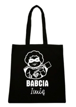 EKOLOGICZNA TORBA na Dzień Babci BABCIA + IMIĘ